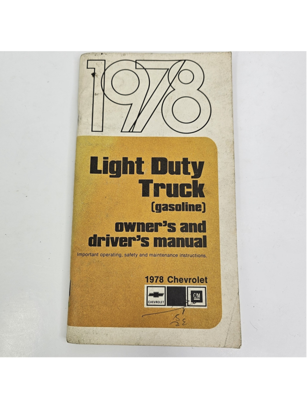 1978 Chevrolet Light Duty Truck Gasoline Owner’s Driver’s Manual GM Chevy Pickup